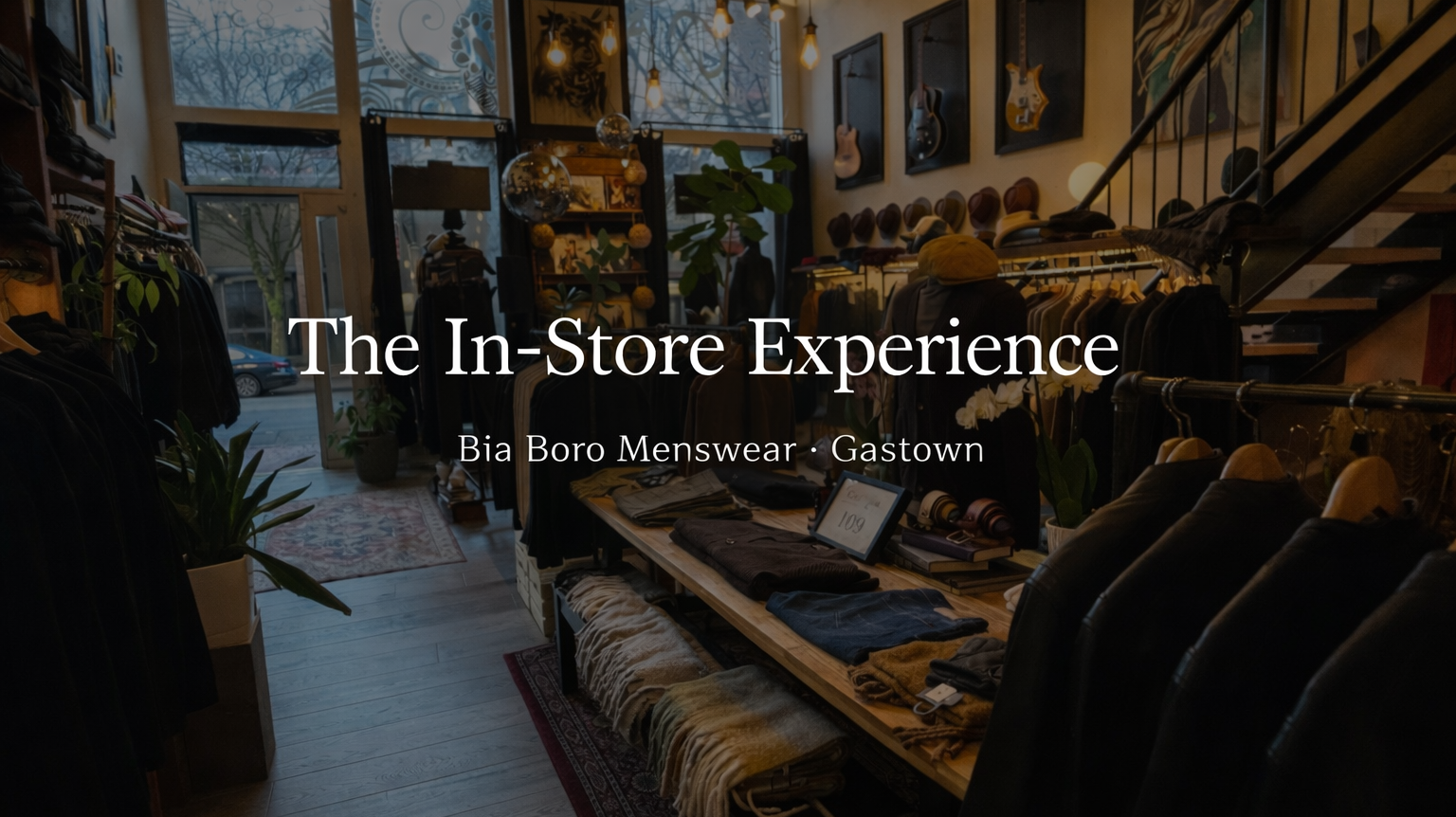 Bia Boro Menswear Gastown boutique interior with curated clothing displays, natural light, and art installation