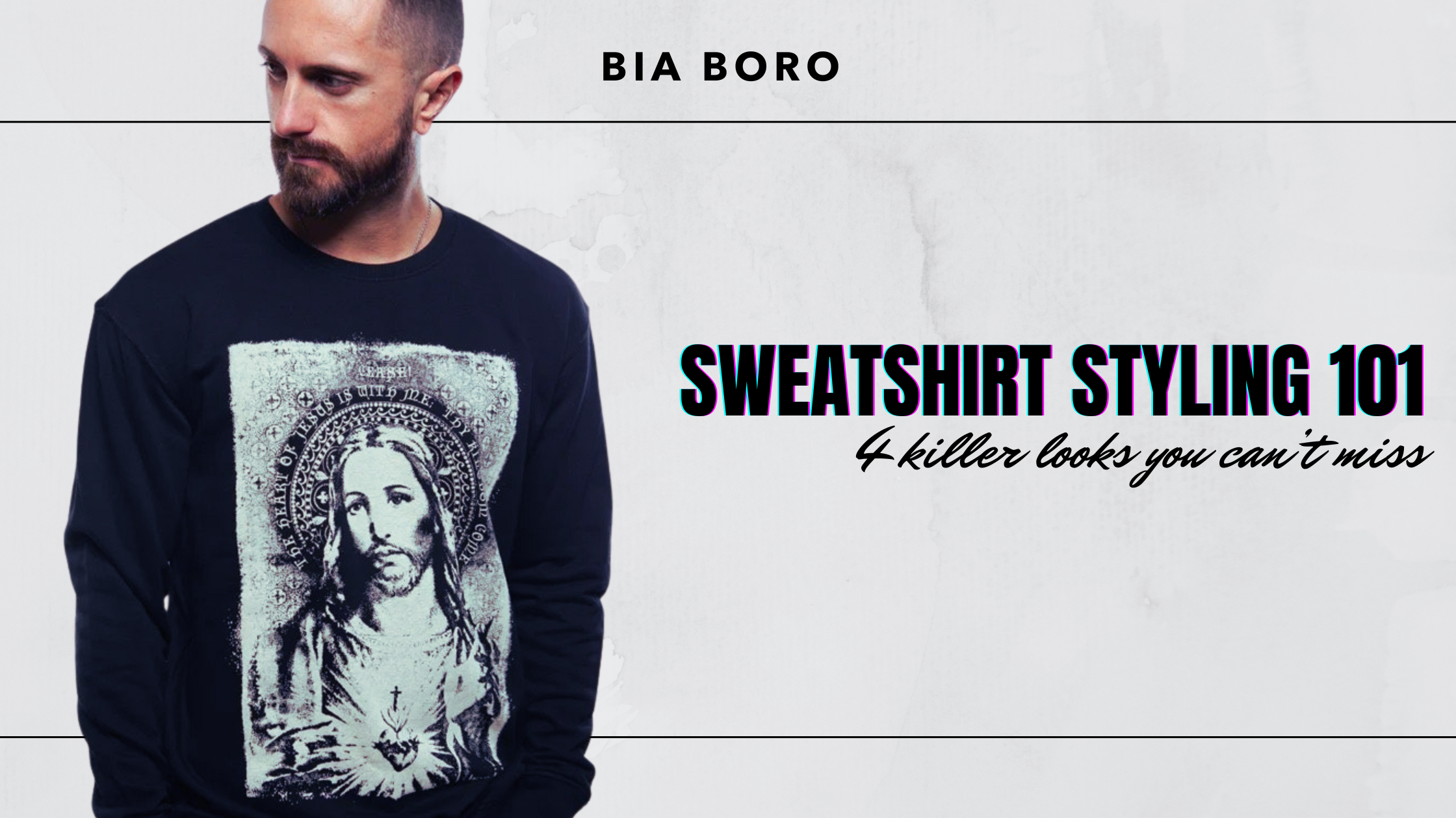 Bia Boro's Sweatshirt Styling 101: 4 Killer Looks You Can’t Miss